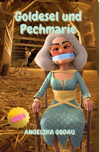 Goldesel und Pechmarie