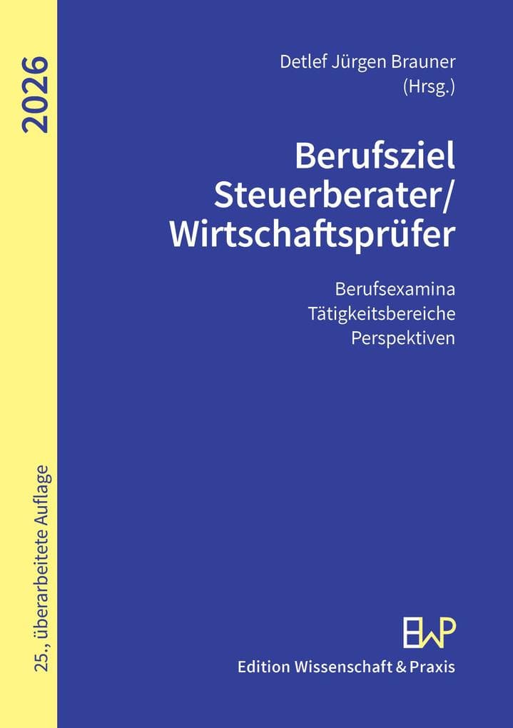 Berufsziel Steuerberater/Wirtschaftsprüfer 2026