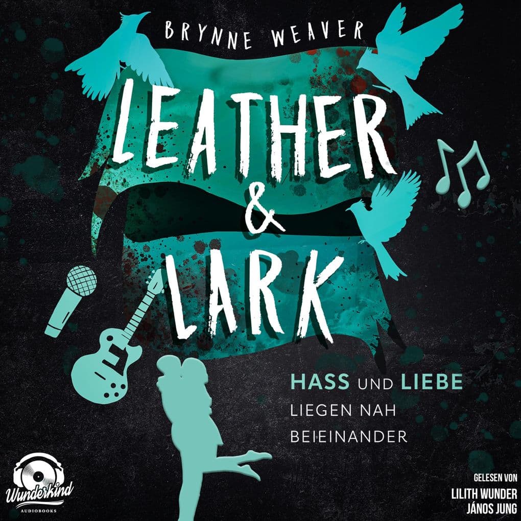 Leather & Lark - Hass und Liebe liegen nah beieinander