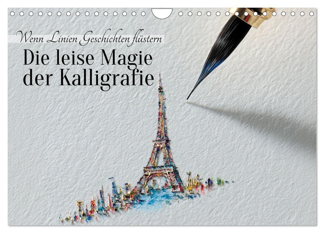 Die leise Magie der Kalligrafie (Wandkalender 2026 DIN A4 quer), CALVENDO Monatskalender
