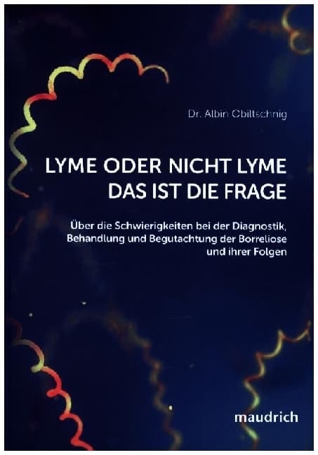 Lyme oder nicht Lyme - das ist die Frage