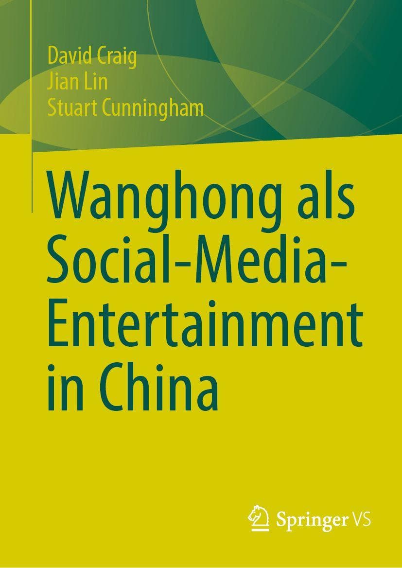 Wanghong als Social-Media-Entertainment in China