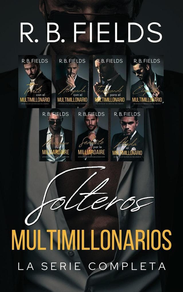 Solteros Multimillonarios: La Serie Completa