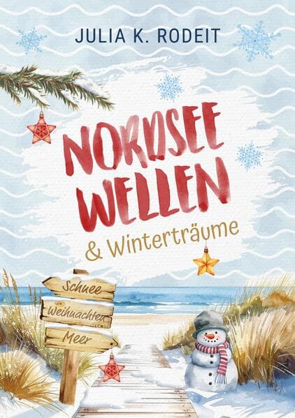 Nordseewellen und Winterträume