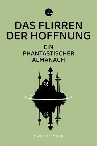 Das Flirren der Hoffnung