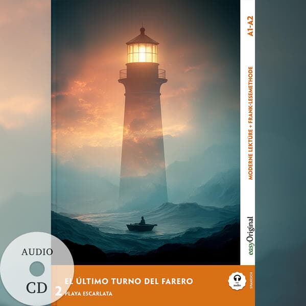 El Último Turno del Farero - Spanische Krimi-Lektüre A1-A2 (+ Audio-CD), m. 1 Audio, m. 1 Audio