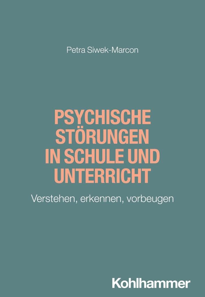 Psychische Störungen in Schule und Unterricht