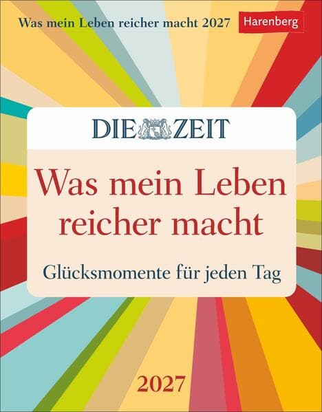 Was mein Leben reicher macht Tagesabreißkalender 2027 - Glücksmomente für jeden Tag