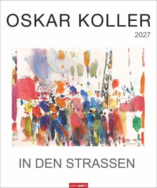 Oskar Koller - In den Straßen Kalender 2027 - In den Straßen