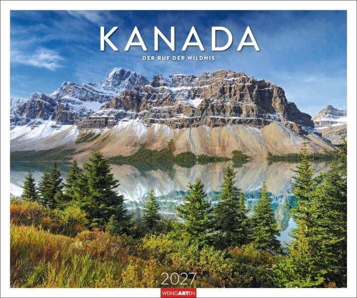 Kanada Kalender 2027 - Der Ruf der Wildnis
