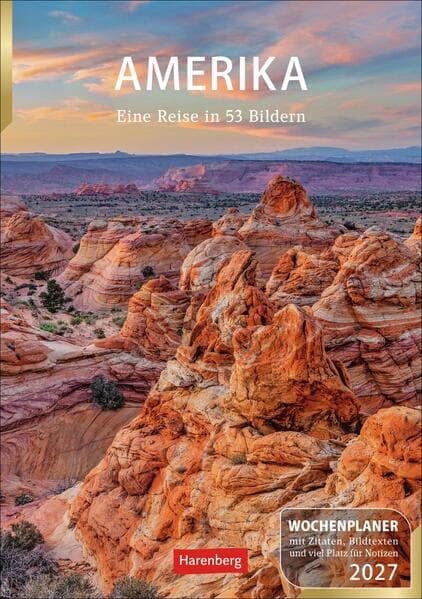 Amerika Wochenplaner 2027 - Eine Reise in 53 Bildern