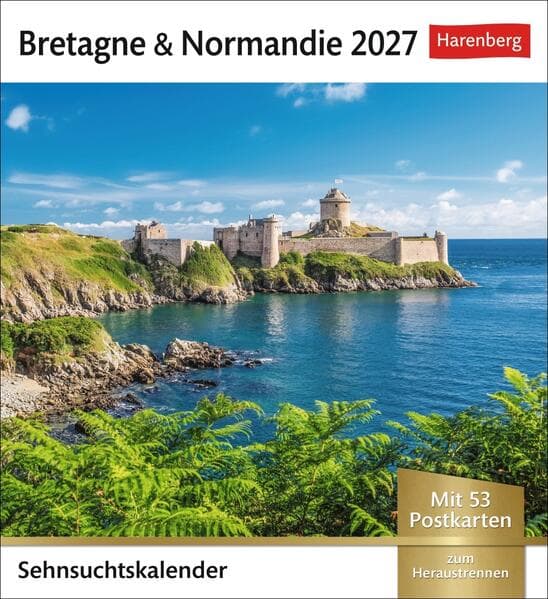 Bretagne & Normandie Sehnsuchtskalender 2027 - Wochenkalender mit 53 Postkarten