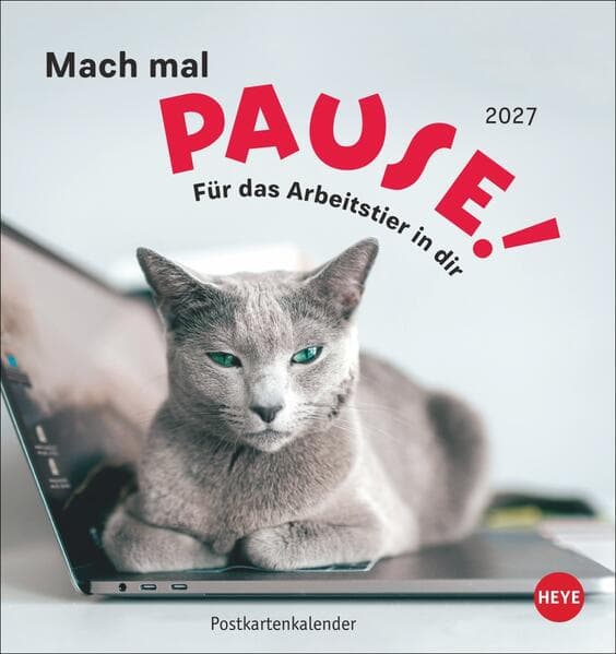 Mach mal Pause Postkartenkalender 2027 - Für das Arbeitstier in dir