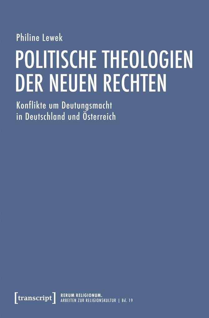 Politische Theologien der Neuen Rechten