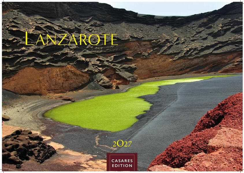 Lanzarote Kalender 2027 - Wandkalender | Fotokalender Spanien 24x35 cm- - . mit beeindruckenden Bildern von Lanzarote