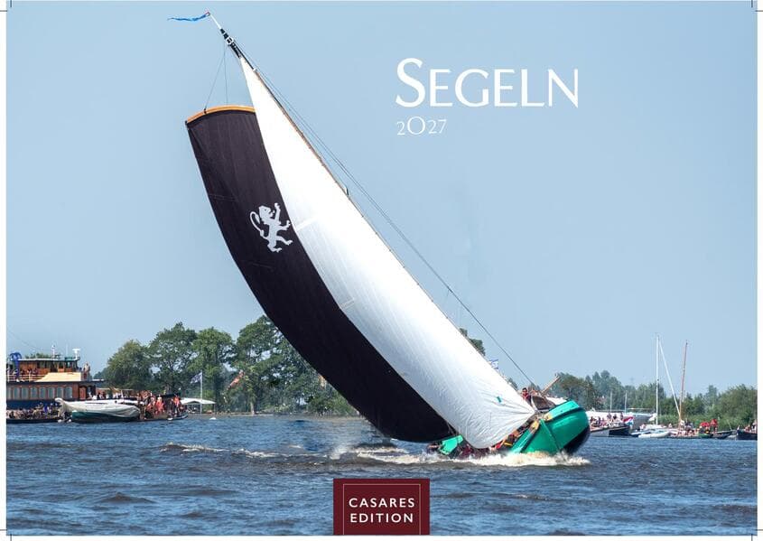 Segeln Kalender 2027 - Wandkalender | Fotokalender | Segelkalender Kalender für Segelliebhaber, Sportkalender 35x50cm