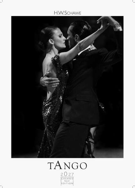 Tango schwarz-weiss Kalender 2027 - Wandkalender | Fotokalender |Tanzkalender Südamerika 42x59cm - Erleben Sie den Zauber des Tangos - Eleganz, Leidenschaft in einem hochwertigen Kalender.