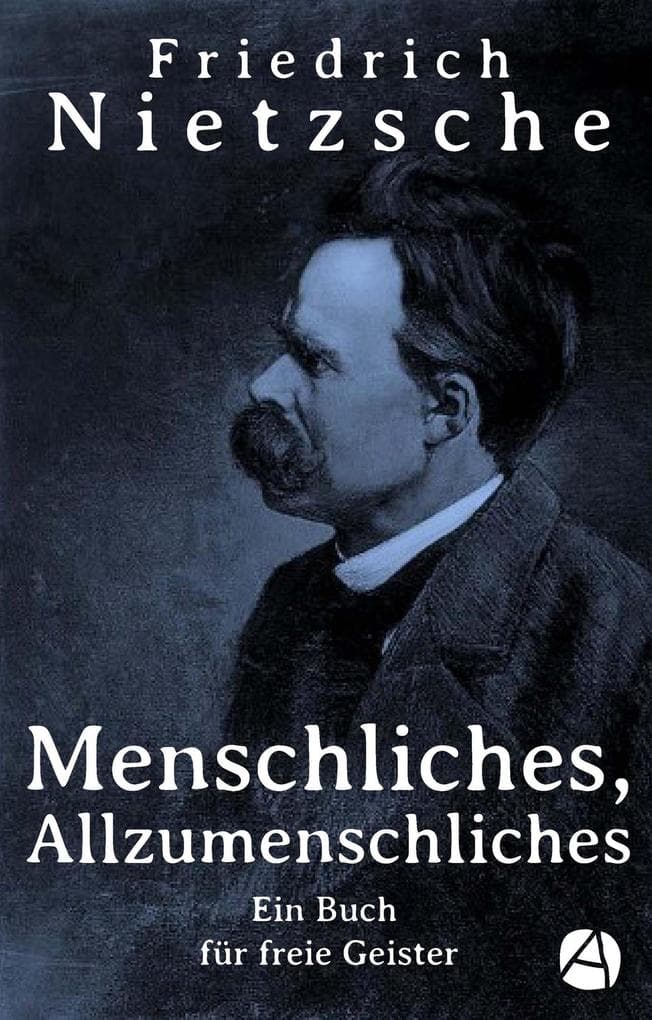 Menschliches, Allzumenschliches