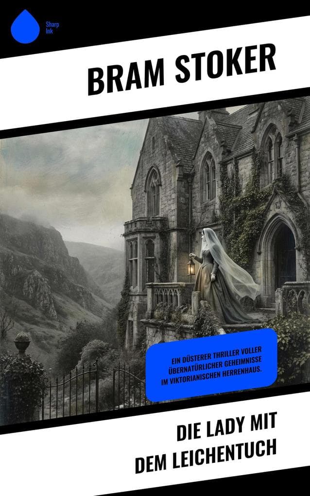 Die Lady mit dem Leichentuch