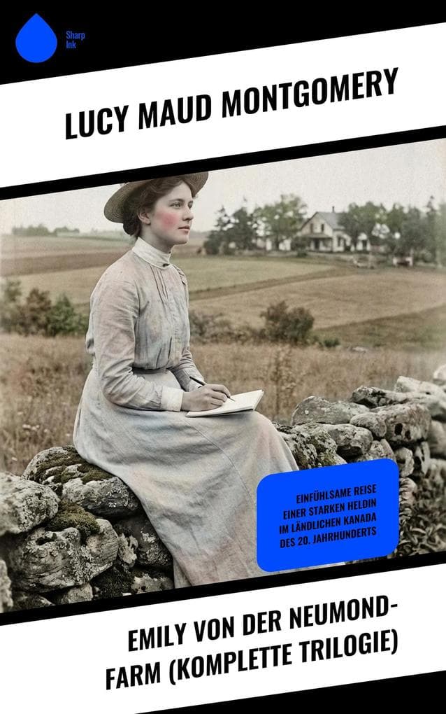 Emily von der Neumond-Farm (Komplette Trilogie)
