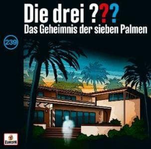 Folge 239: Das Geheimnis der sieben Palmen