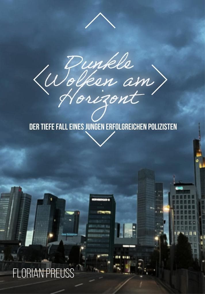 Dunkle Wolken am Horizont: der Tiefe Fall eines jungen erfolgreichen Polizisten