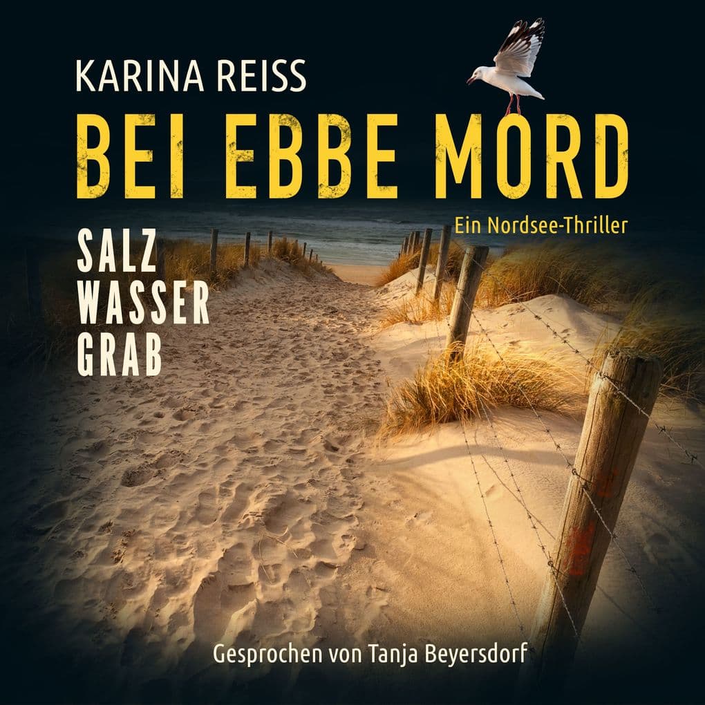 Bei Ebbe Mord - Salzwassergrab: Ein Nordsee-Thriller | Der 1. Fall für Eilers & Janssen