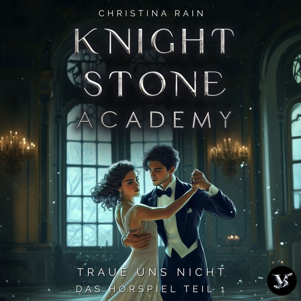 Knightstone Academy 2: Traue uns nicht Das Hörspiel Teil 1