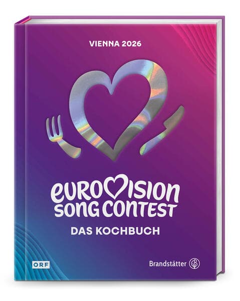 Eurovision Song Contest. Das Kochbuch