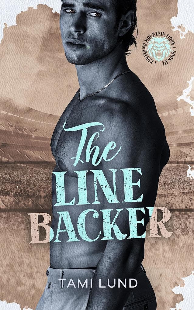 The Linebacker (Portland Mountain Lions, #3)