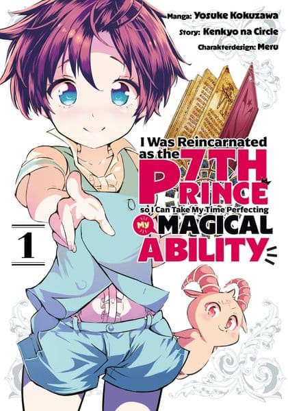 I Was Reincarnated as the 7th Prince So I Can Take My Time Perfecting My Magical Ability, Band 01