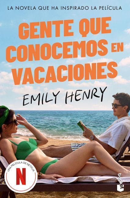 Gente Que Conocemos En Vacaciones: La Novela Que Ha Inspirado La Película / People We Meet on Vacation (Tv-Tie In)