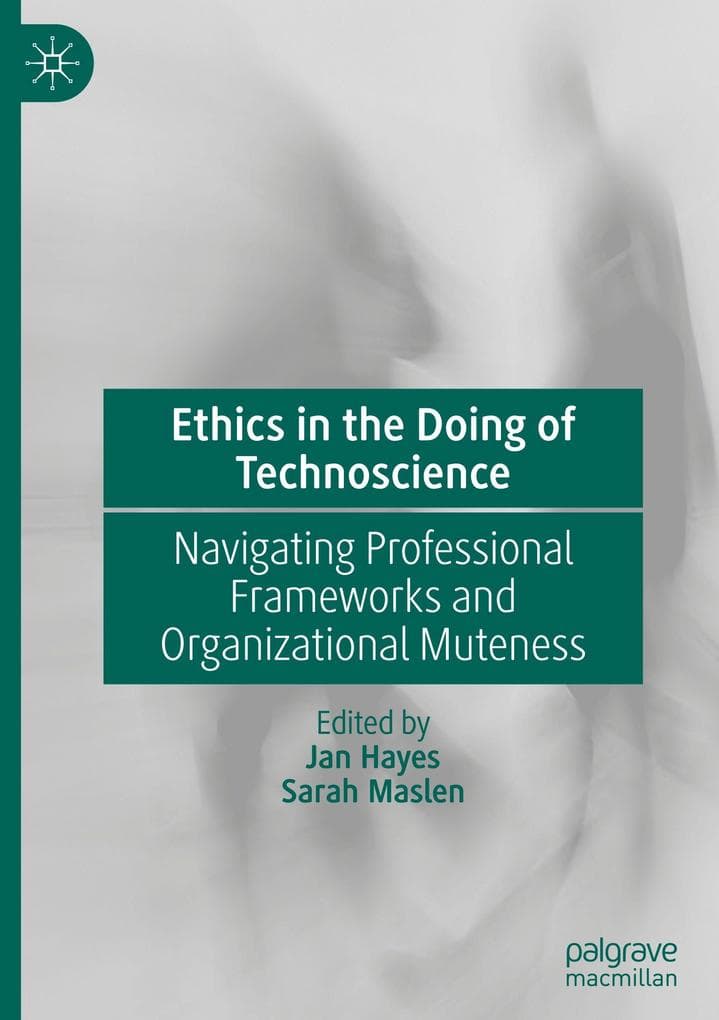 Ethics in the Doing of Technoscience