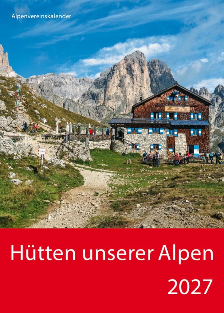 Hütten unserer Alpen 2027
