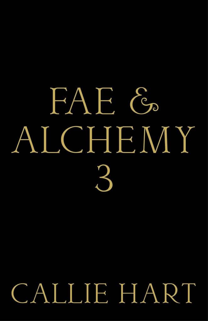 Fae & Alchemy 3