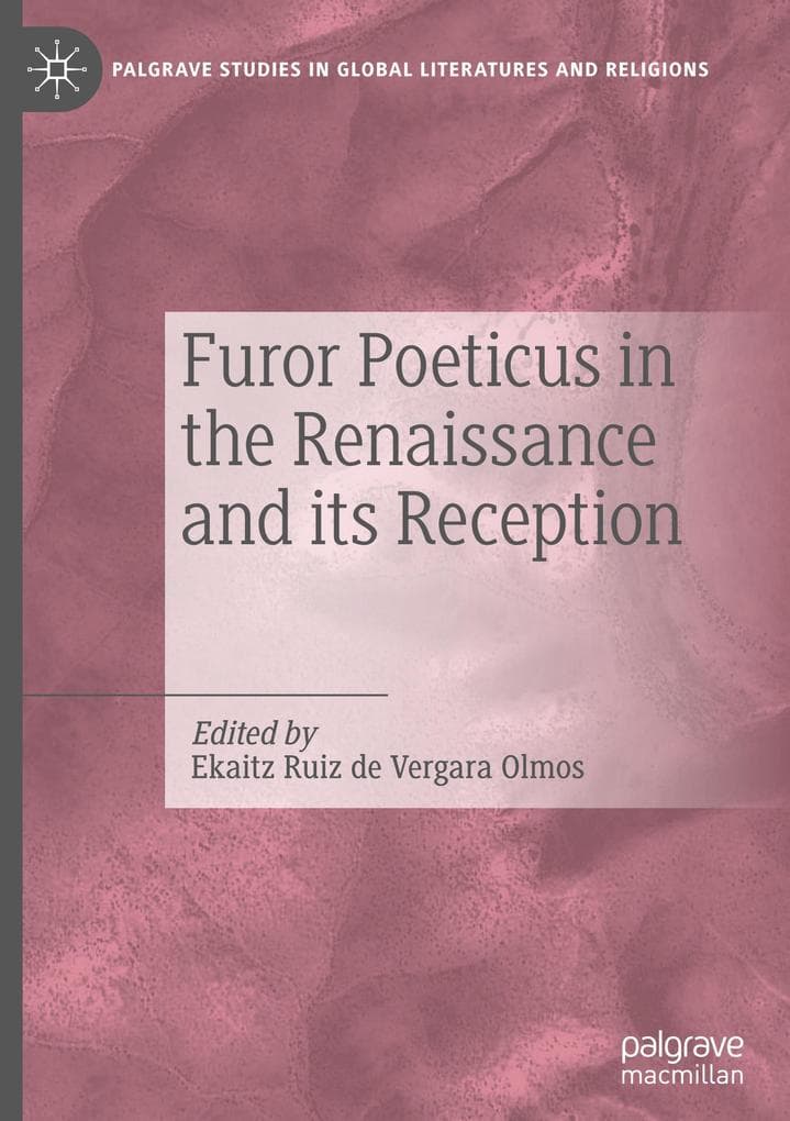 Furor Poeticus in the Renaissance and its Reception