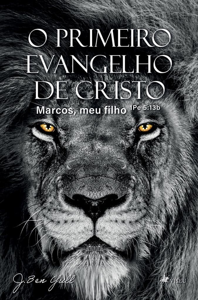 O Primeiro Evangelho de Cristo