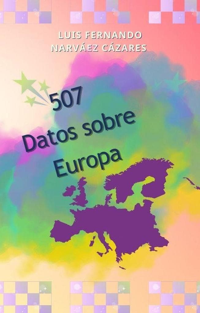 507 Datos curiosos sobre Europa