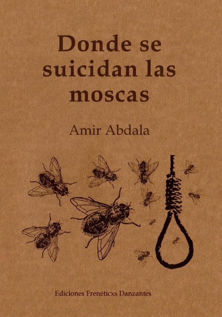 Donde se suicidan las moscas