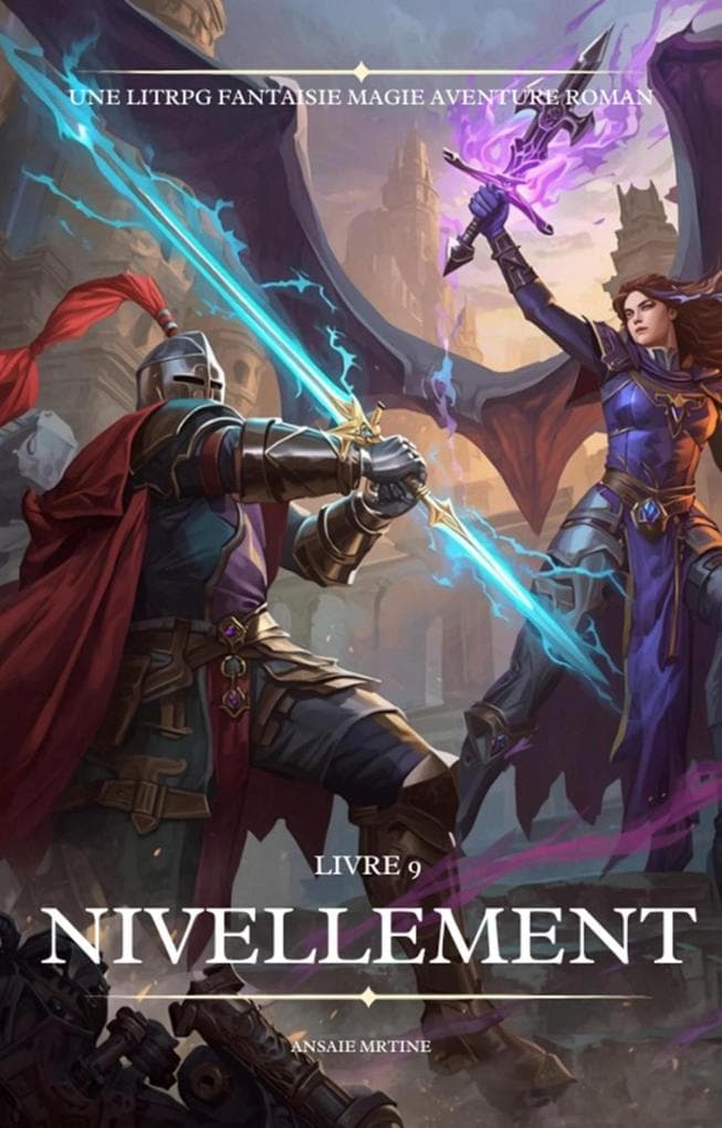 Nivellement:Une LitRPG Fantaisie Magie Aventure Roman(Livre 9)