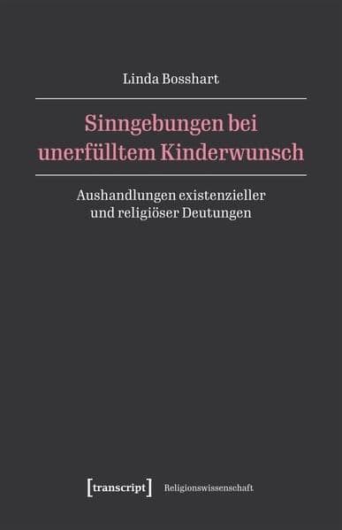 Sinngebungen bei unerfülltem Kinderwunsch