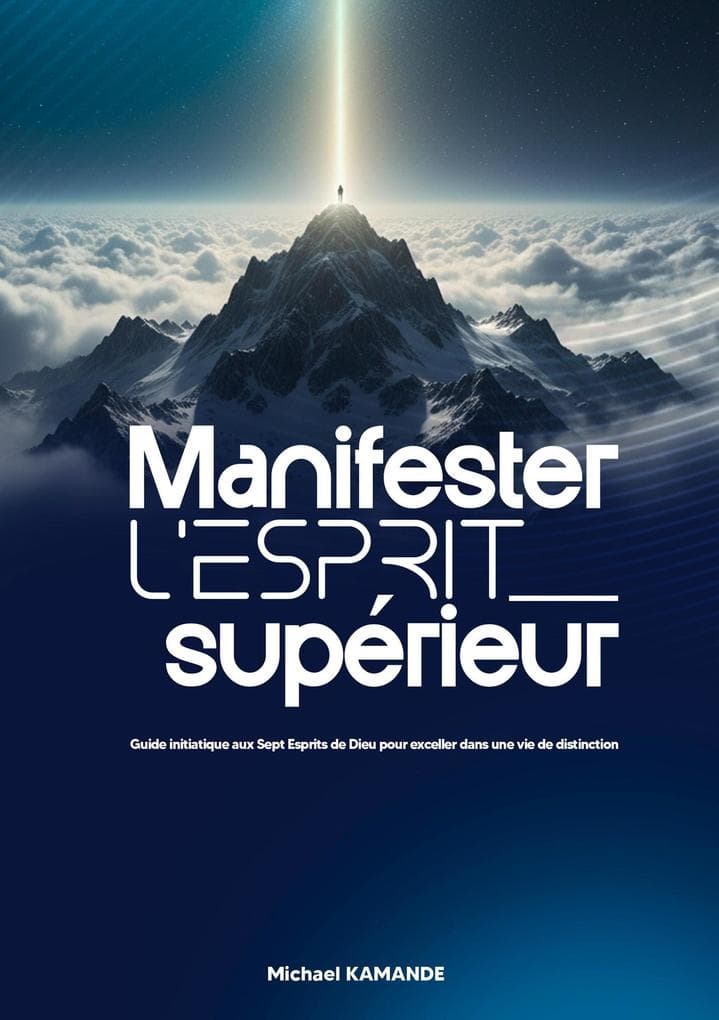 Manifester l'Esprit Supérieur