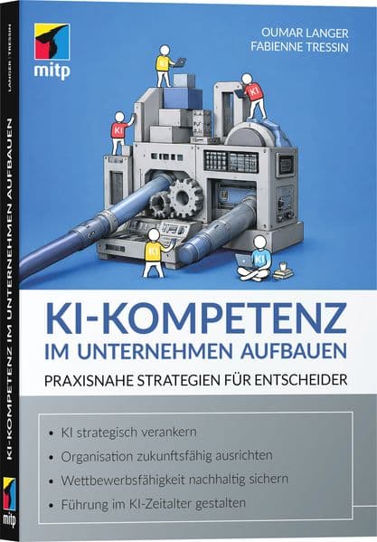 KI-Kompetenz im Unternehmen aufbauen