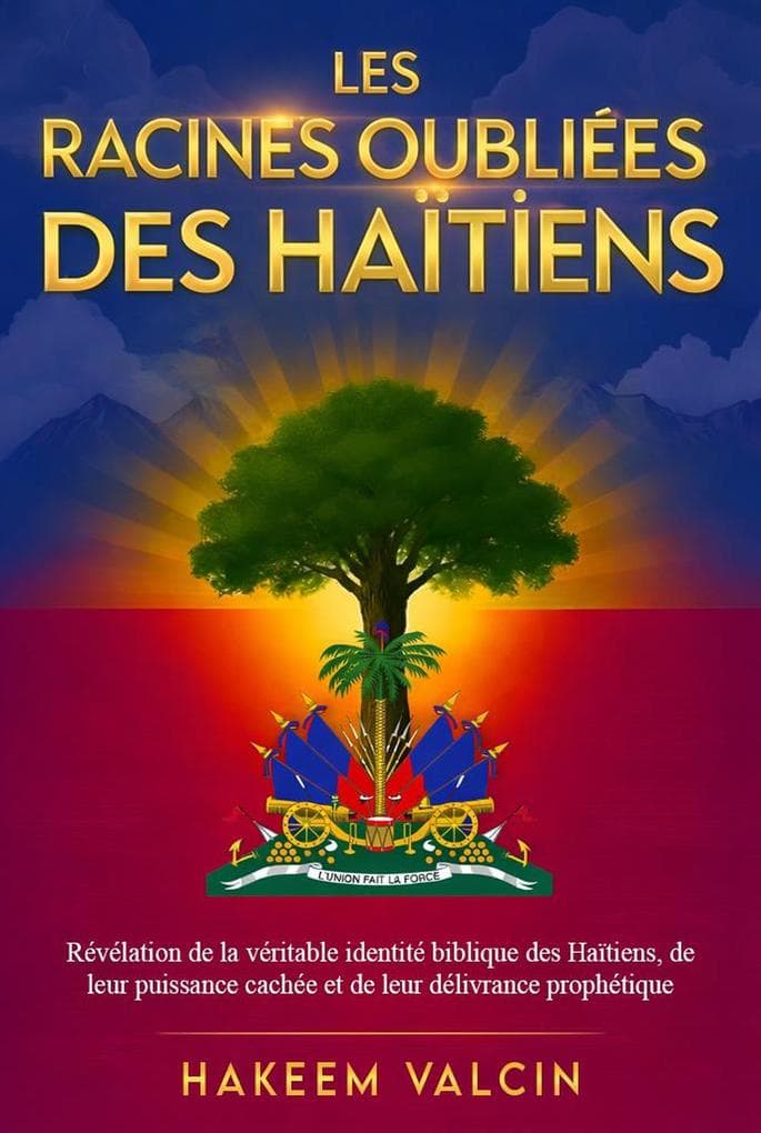 Les Racines Oubliées Des Haïtiens