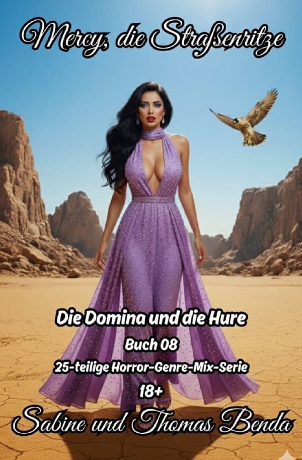 Mercy, die Straßenritze - Buch 08 - Die Domina und die Hure
