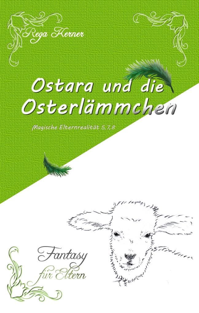 Ostara und die Osterlämmchen