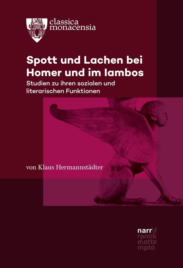 Spott und Lachen bei Homer und im Iambos