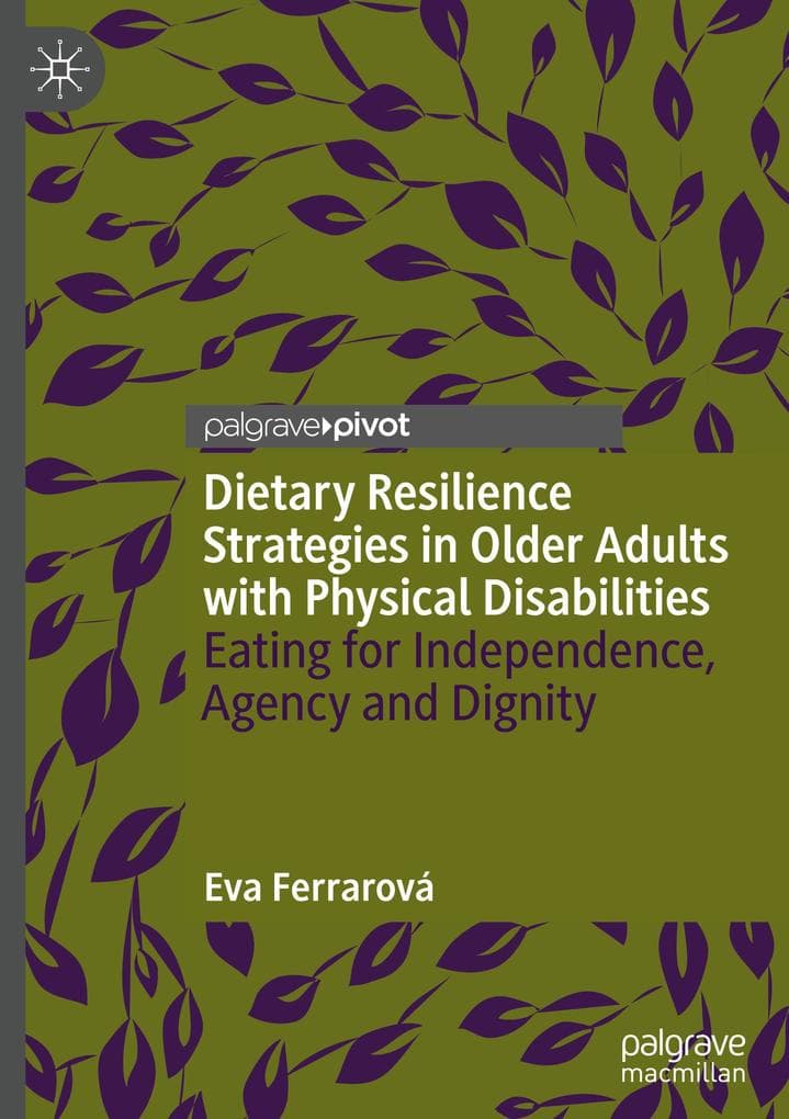 Dietary Resilience Strategies in Older Adults with Physical Disabilities