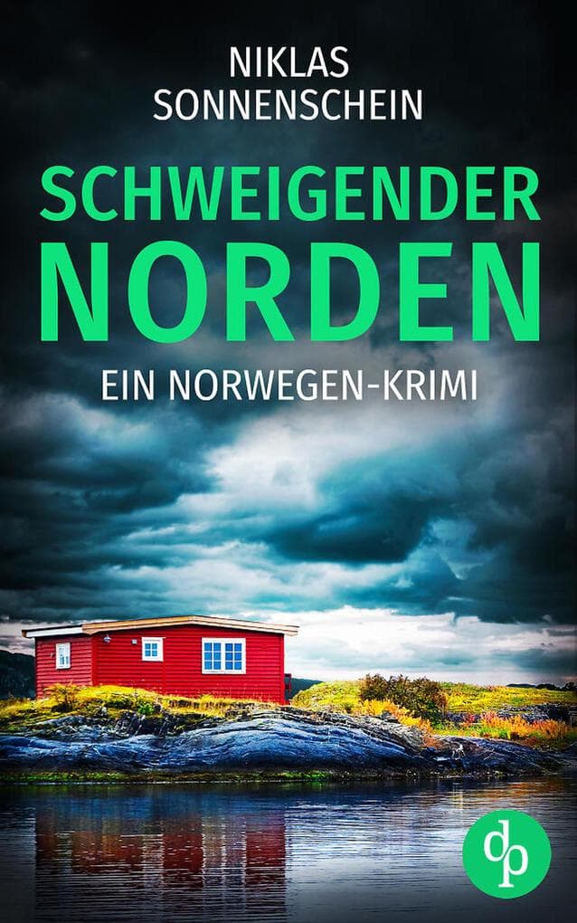 Schweigender Norden | Ein fesselnder Norwegen Krimi aus der Grenzregion Skandinaviens