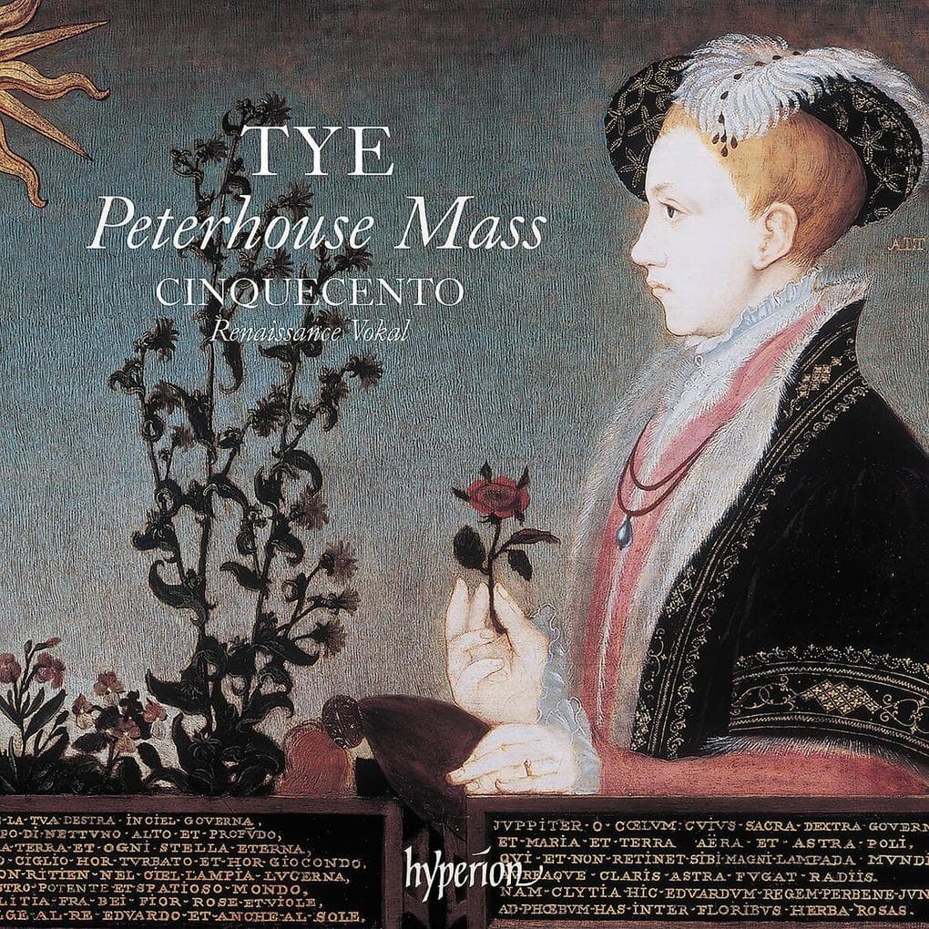 Tye: The Peterhouse Mass & Other Works